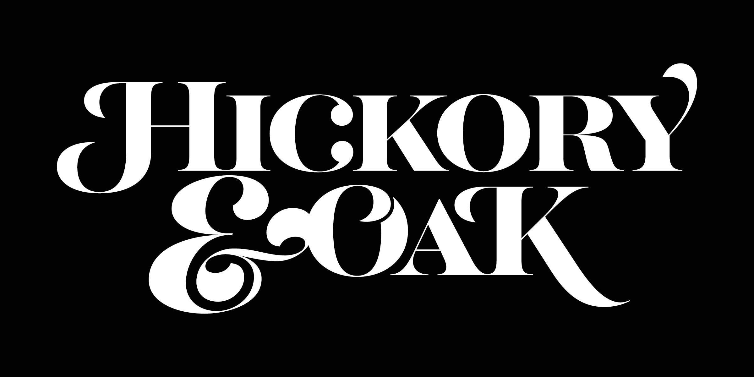 Hickory & Oak